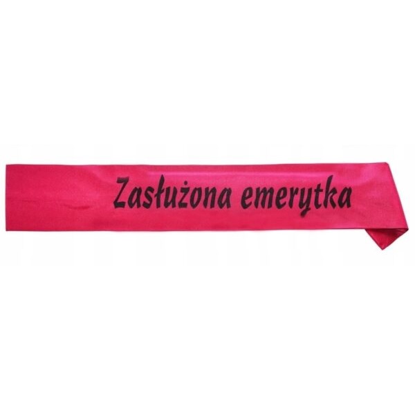 Szarfa Satynowa ZASŁUŻONA EMERYTKA Prezent na Emeryturę