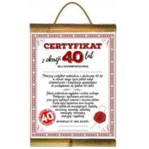 DYPLOM PREZENT NA 40 URODZINY CERTYFIKAT 40 LATKA